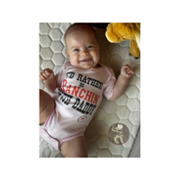 I’d Rather Be Ranchin’ with Daddy Onesie